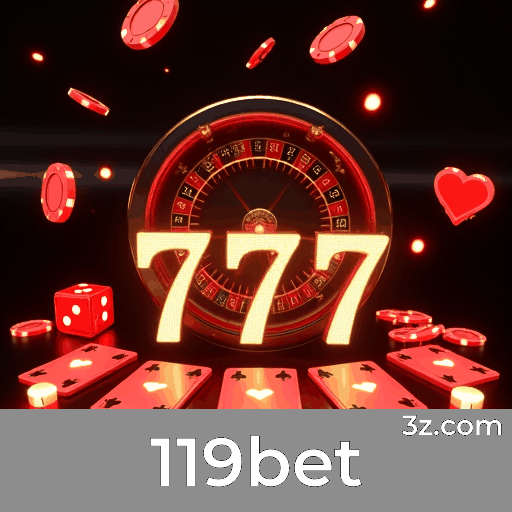 119bet: Sua Plataforma Confiável e Profissional